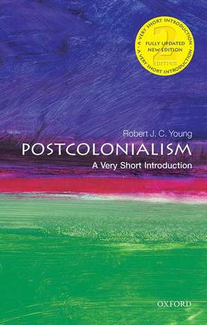 Postcolonialism: A Very Short Introduction de Robert J. C. Young