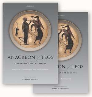 Anacreon of Teos: Testimonia and Fragments de Hans Bernsdorff