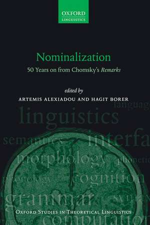 Nominalization: 50 Years on from Chomsky's Remarks de Artemis Alexiadou