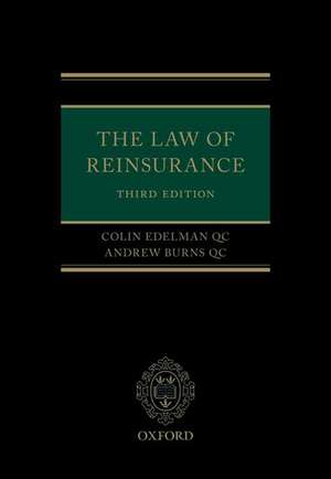 The Law of Reinsurance de Colin Edelman, QC