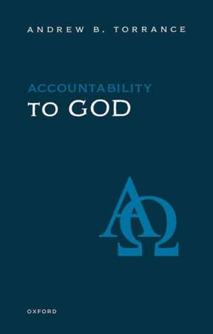 Accountability to God de Andrew B. Torrance