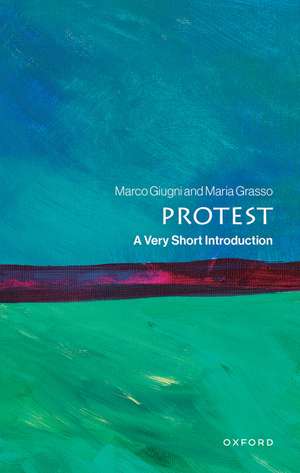 Protest: A Very Short Introduction de Marco Giugni