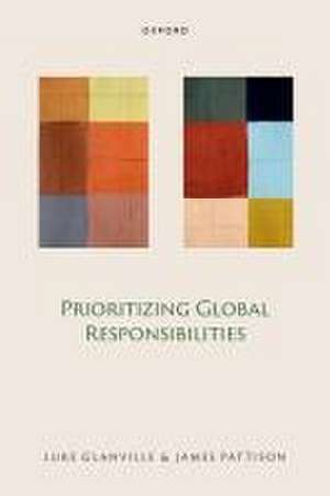 Prioritizing Global Responsibilities de Luke Glanville