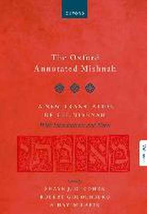 The Oxford Annotated Mishnah de Shaye J. D. Cohen