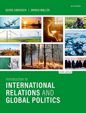 Introduction to International Relations and Global Politics de Georg Sørensen