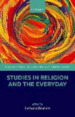 Studies in Religion and the Everyday de Farhana Ibrahim