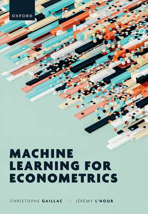 Machine Learning for Econometrics de Christophe Gaillac