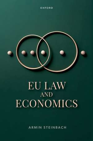 EU Law and Economics de Armin Steinbach