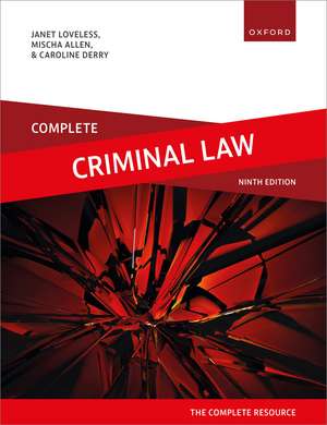 Complete Criminal Law: Text, Cases, and Materials de Janet Loveless