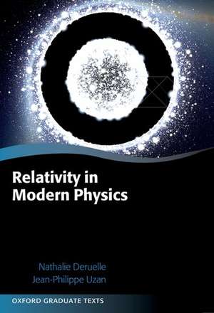 Relativity in Modern Physics de Nathalie Deruelle