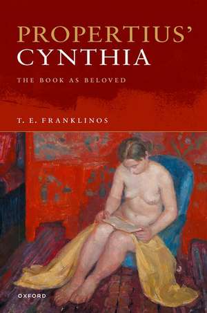 Propertius’ Cynthia: The Book as Beloved de T. E. Franklinos