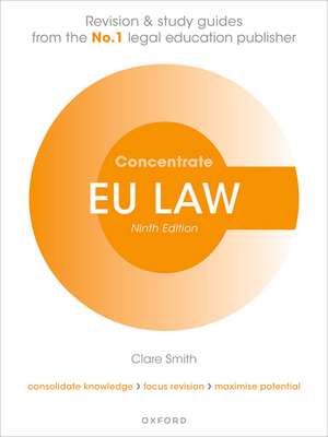 EU Law Concentrate: Law Revision and Study Guide de Clare Smith