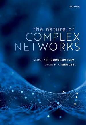 The Nature of Complex Networks de Sergey N. Dorogovtsev