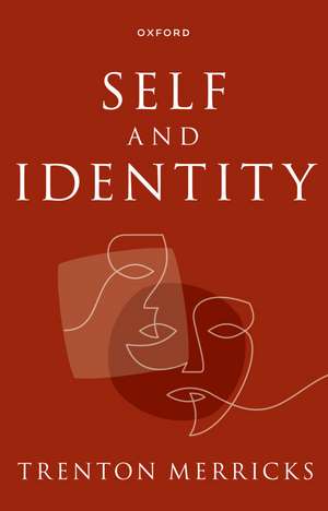 Self and Identity de Trenton Merricks
