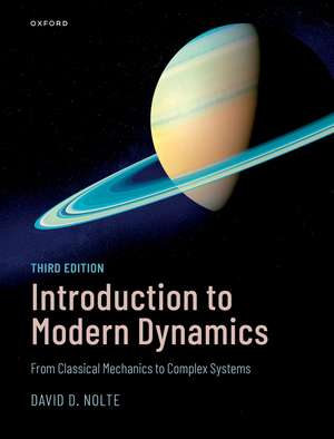 Introduction to Modern Dynamics: From Classical Mechanics to Complex Systems de David D. Nolte