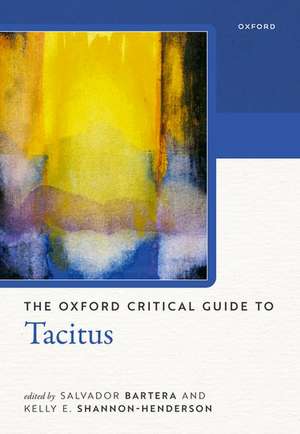 The Oxford Critical Guide to Tacitus de Salvador Bartera