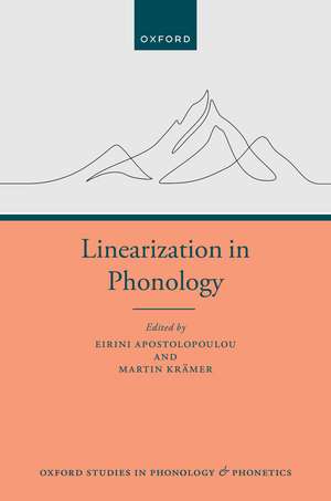 Linearization in Phonology de Eirini Apostolopoulou