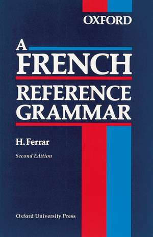 A French Reference Grammar de H. Ferrar