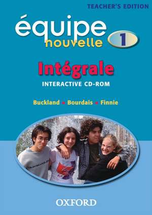 Équipe nouvelle: Part 1: Intégrale: Teacher's CD-ROM de David Buckland