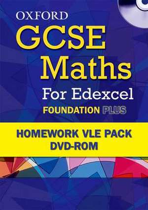 Oxford GCSE Maths for Edexcel Foundation Plus Homework VLE Pack de Clare Turpin