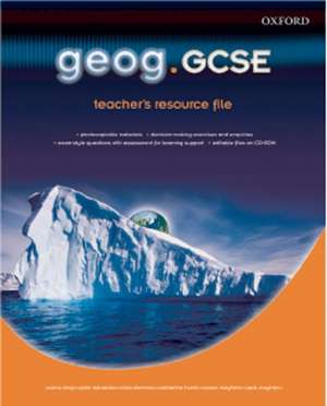 geog.GCSE: GCSE Teacher's Resource File & CD-ROM de Anna King