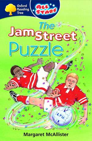 Oxford Reading Tree: All Stars: Pack 3: The Jam Street Puzzle de Margaret McAllister