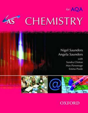 AS Chemistry for AQA Student Book de Nigel Saunders