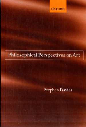 Philosophical Perspectives on Art de Stephen Davies