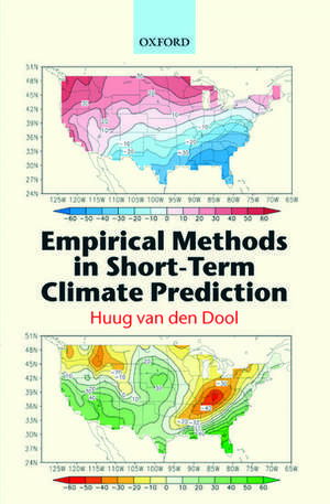 Empirical Methods in Short-Term Climate Prediction de Huug van den Dool