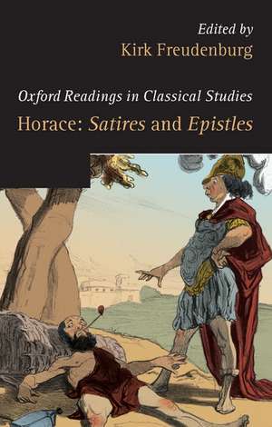 Horace: Satires and Epistles de Kirk Freudenburg