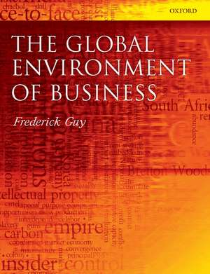 The Global Environment of Business de Frederick Guy