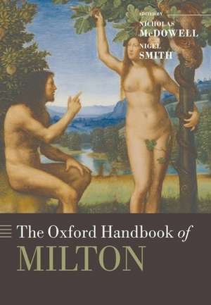 The Oxford Handbook of Milton de Nicholas McDowell