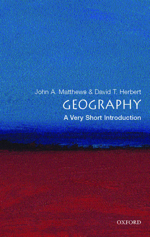 Geography: A Very Short Introduction de John A. Matthews