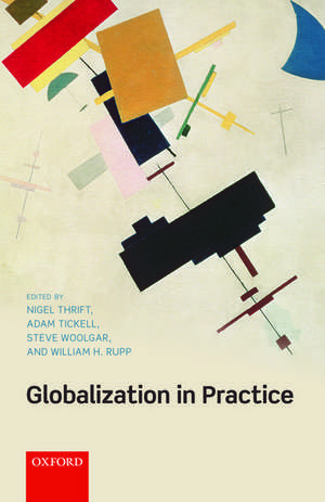 Globalization in Practice de Nigel Thrift