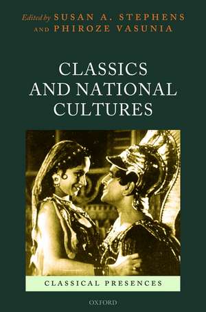 Classics and National Cultures de Susan A. Stephens