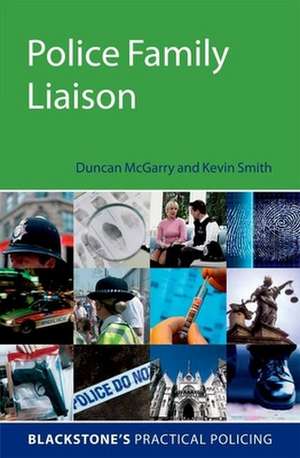 Police Family Liaison de Duncan McGarry