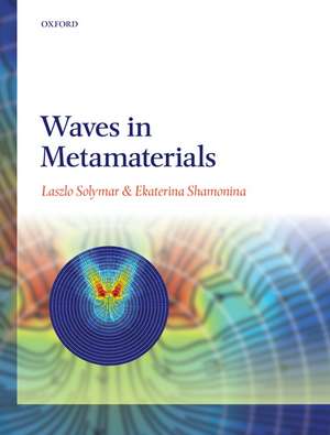 Waves in Metamaterials de Laszlo Solymar