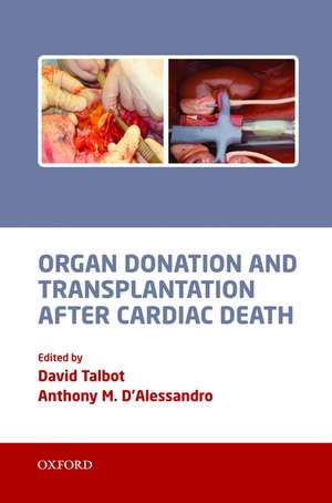 Organ Donation and Transplantation after Cardiac Death de David Talbot