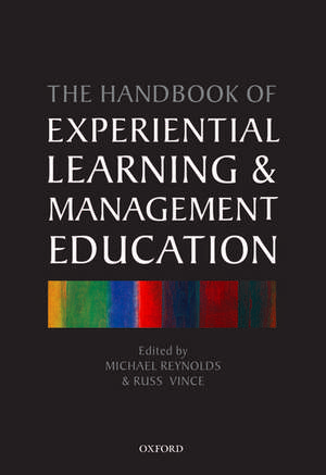 Handbook of Experiential Learning and Management Education de Michael Reynolds