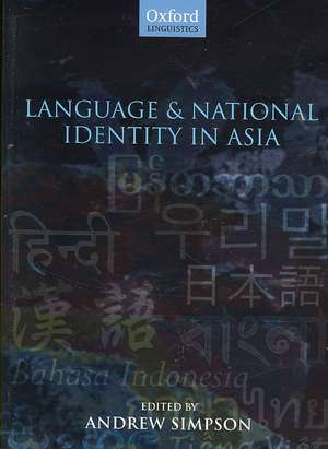 Language and National Identity in Asia de Andrew Simpson