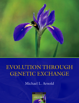 Evolution through Genetic Exchange de Michael L. Arnold