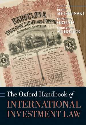 The Oxford Handbook of International Investment Law de Peter Muchlinski