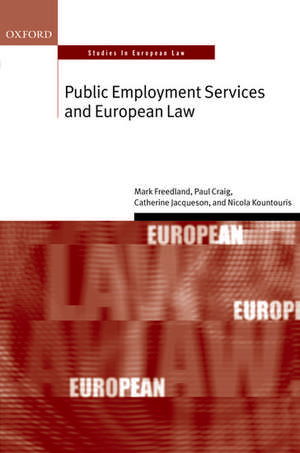 Public Employment Services and European Law de Mark Freedland FBA