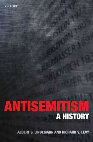 Antisemitism: A History de Albert S. Lindemann