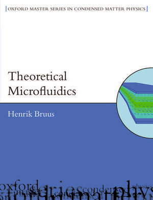 Theoretical Microfluidics de Henrik Bruus