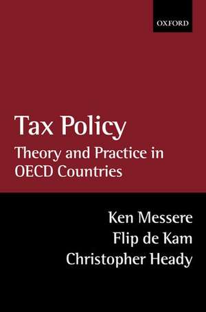 Tax Policy: Theory and Practice in OECD Countries de Ken Messere