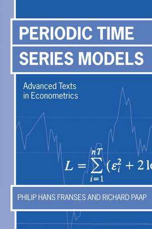 Periodic Time Series Models de Philip Hans Franses