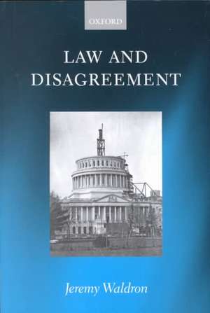 Law and Disagreement de Jeremy Waldron