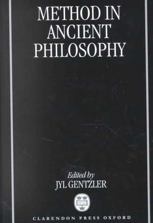 Method in Ancient Philosophy de Jyl Gentzler