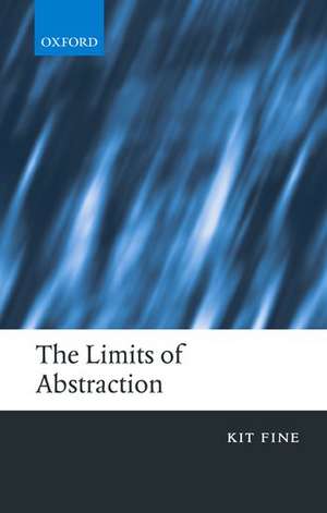 The Limits of Abstraction de Kit Fine